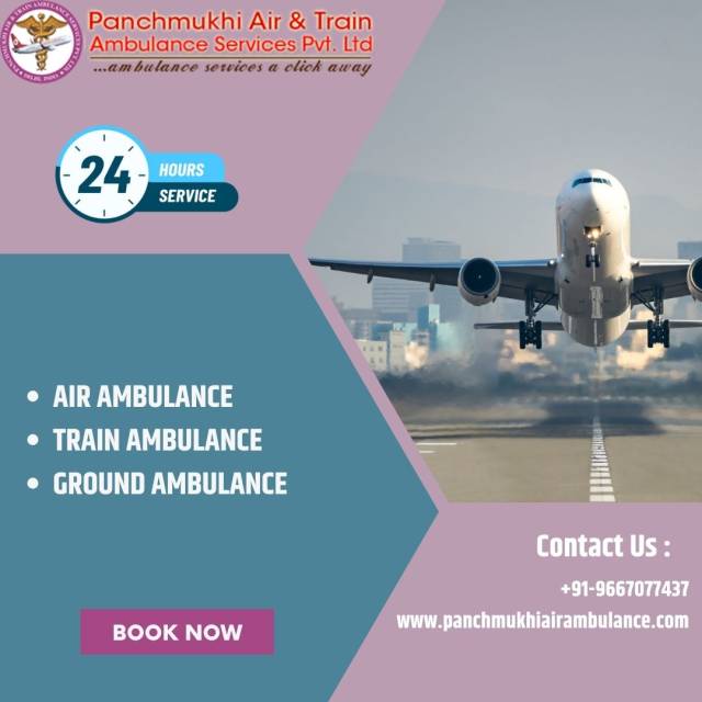 Pick First-class Panchmukhi Air Ambulance Services In Guwahati