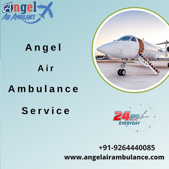 Angel Air Ambulance Ranchi Is Providing Complication-Free Medical Transportation